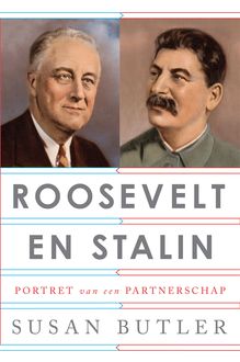 Roosevelt en Stalin, Susan Butler