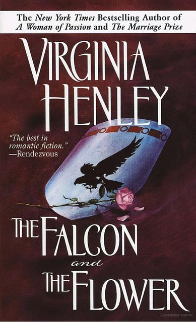The Falcon and the Flower, Virginia Henley