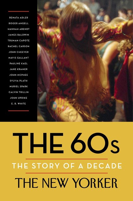 The 60s, The New Yorker Magazine