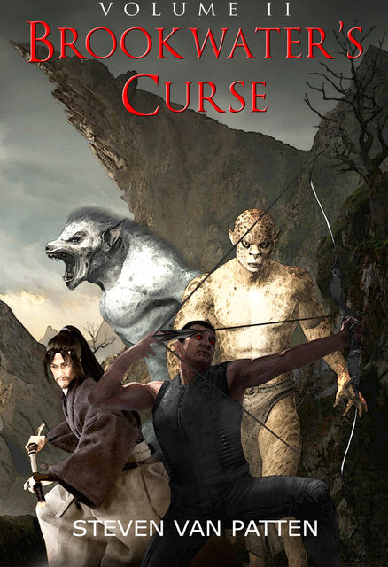 Brookwater's Curse Volume Two, Steven Van Patten