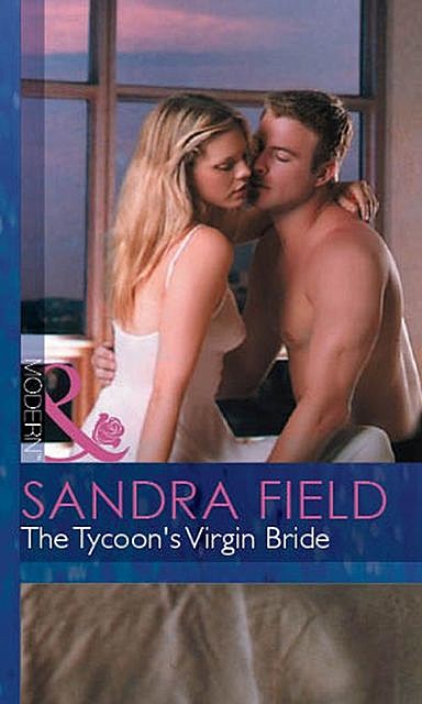 The Tycoon's Virgin Bride, Sandra Field
