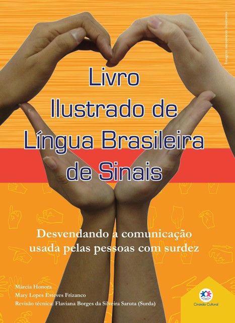 Livro ilustrado de língua brasileira de sinais vol.2, Márcia Honora