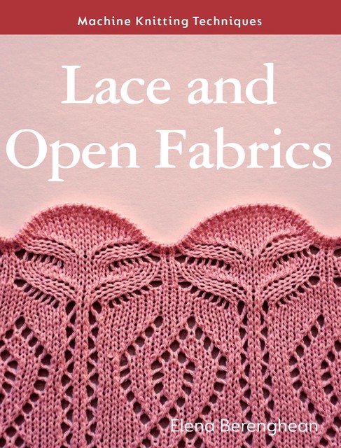 Lace and Open Fabrics, Elena Berenghean