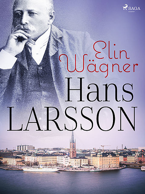 Hans Larsson, Elin Wägner