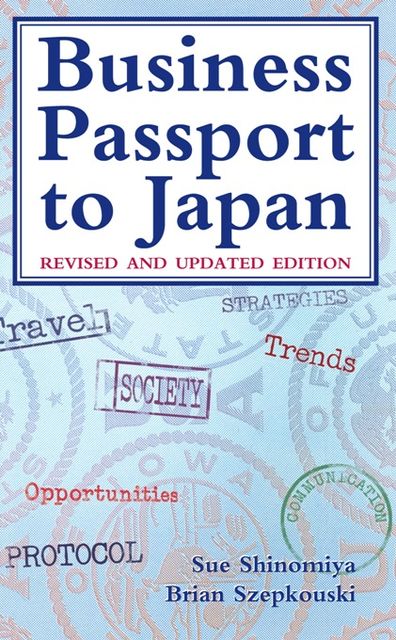 Business Passport to Japan, Brian Szepkouski, Sue Shinomiya