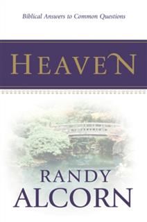 Heaven: Biblical Answers to Common Questions (booklet), Randy Alcorn