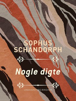 Nogle digte, Sophus Schandorph