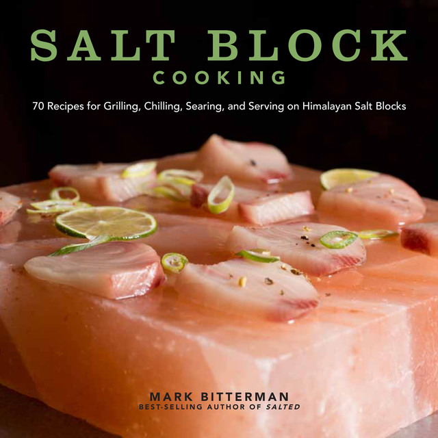 Salt Block Cooking (PagePerfect NOOK Book), Mark Bitterman