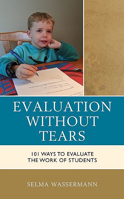 Evaluation without Tears, Selma Wassermann