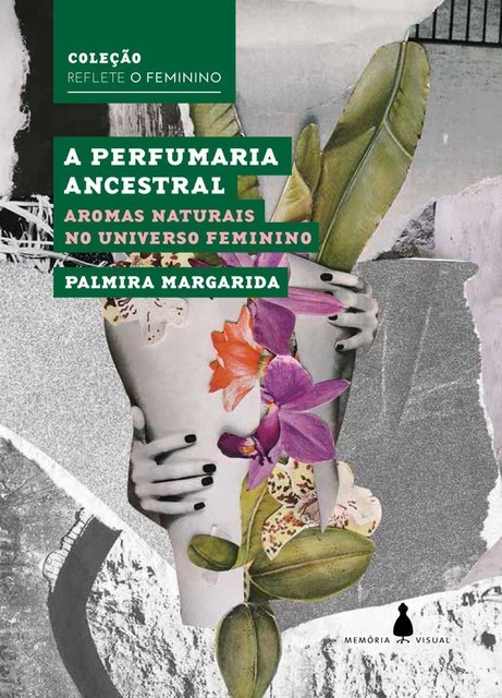 A perfumaria ancestral, Palmira Margarida