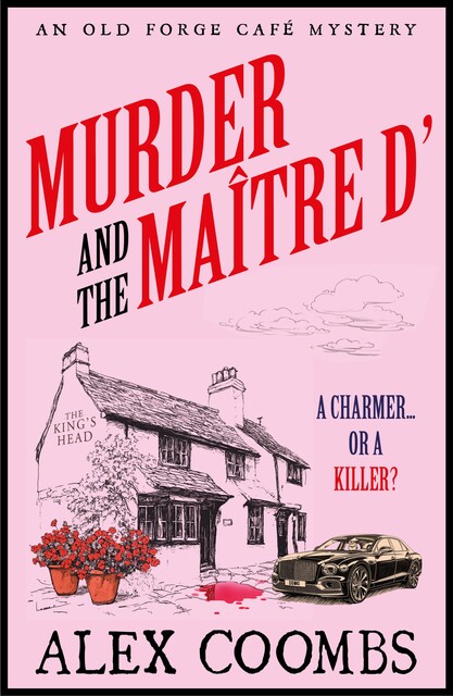 Murder and the Maitre D, Alex Coombs
