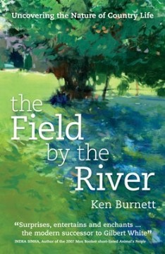 The Field by the River, Ken Burnett