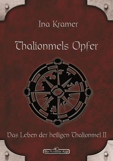 DSA 5: Thalionmels Opfer, Ina Kramer