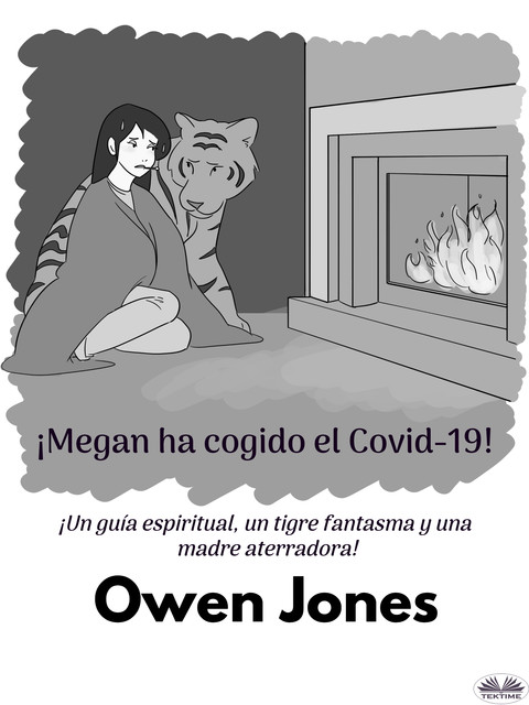 Megan Ha Cogido El Covid-19!-¡Un Guía Espiritual, Un Tigre Fantasma Y Una Madre Aterradora, Owen Jones