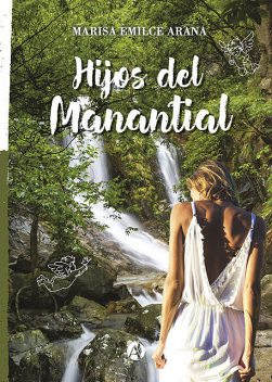 Hijos del Manantial, Marisa Emilce Arana