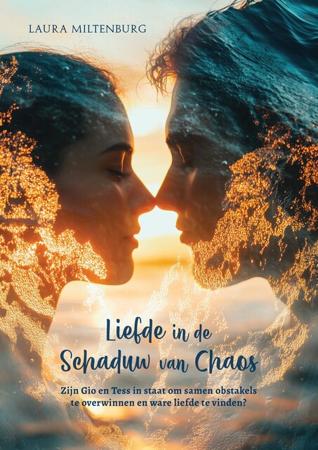 Liefde in de schaduw van chaos, Laura Miltenburg