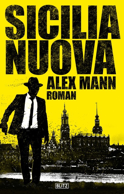 Sicilia Nuova, Alex Mann