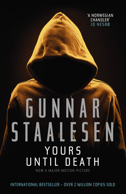 Yours Until Death, Gunnar Staalesen