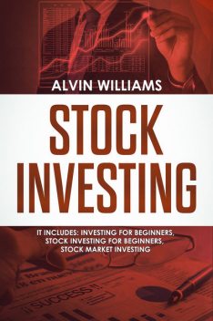 Stock Investing, Alvin Williams