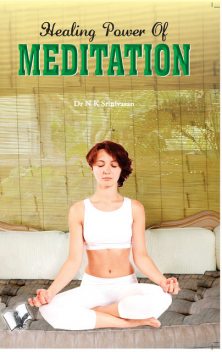 Safe & Simple Steps To Fruitful Meditation, N.K.Srinivasan