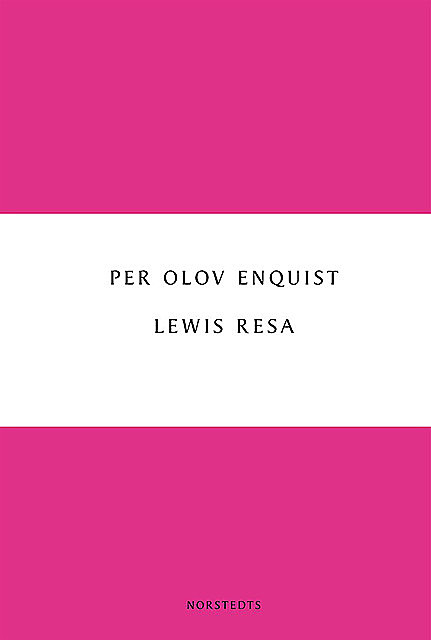 Lewis resa, Per Olov Enquist