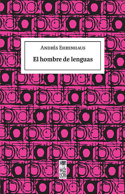 El hombre de lenguas, Andrés Ehrenhaus