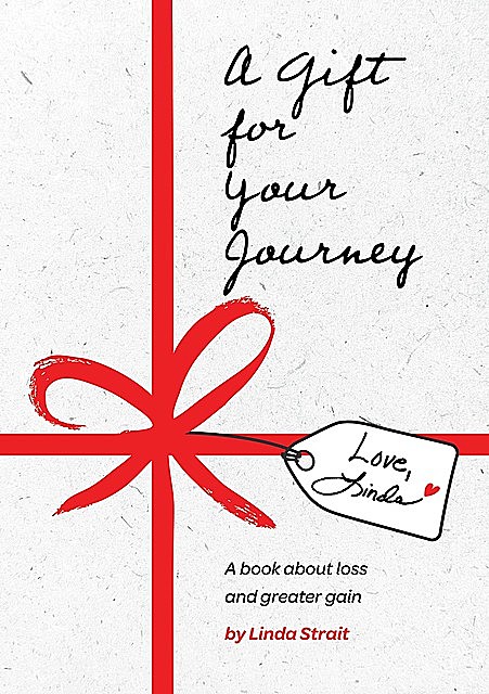 A Gift for Your Journey, Linda Strait