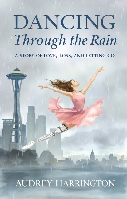 Dancing Through the Rain, Audrey Harrington