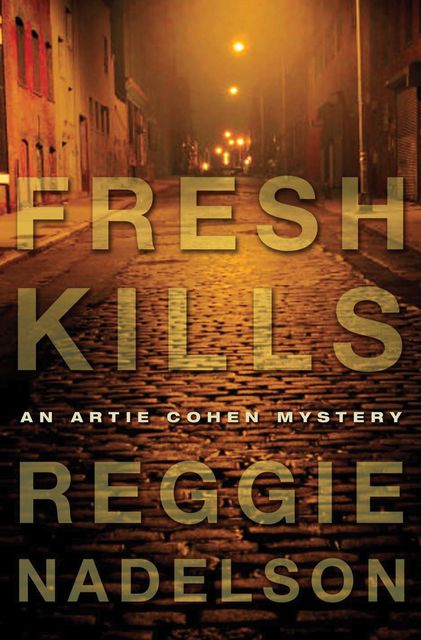 Fresh Kills, Reggie Nadelson