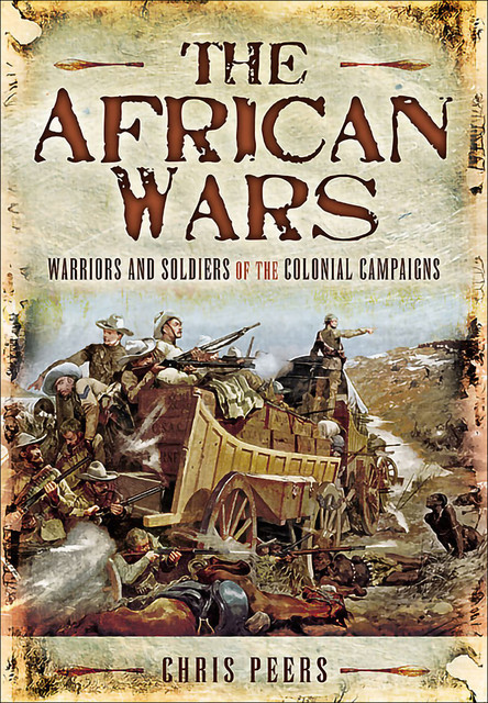 The African Wars, Chris Peers