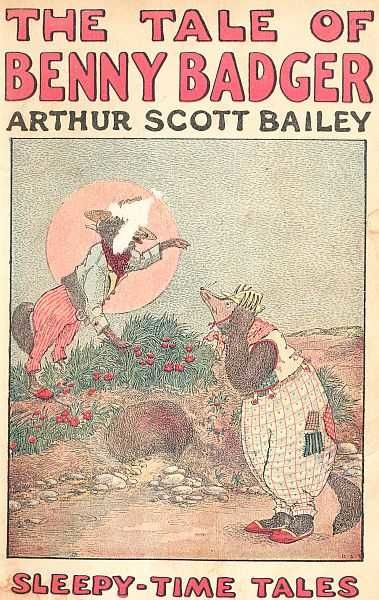 The Tale of Benny Badger, Arthur Scott Bailey