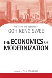 The Economics of Modernization, Goh Keng Swee