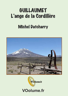 Guillaumet, l'ange de la cordillère, Michel Datcharry