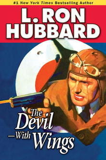 Devil—With Wings, The, L.Ron Hubbard