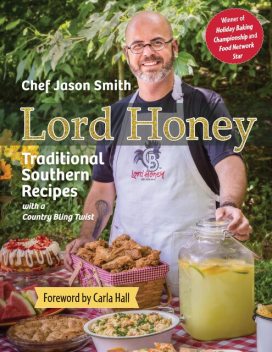 Lord Honey, Chef Jason Smith