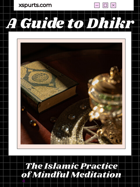 A Guide to Dhikr, Aurora T. Huntington