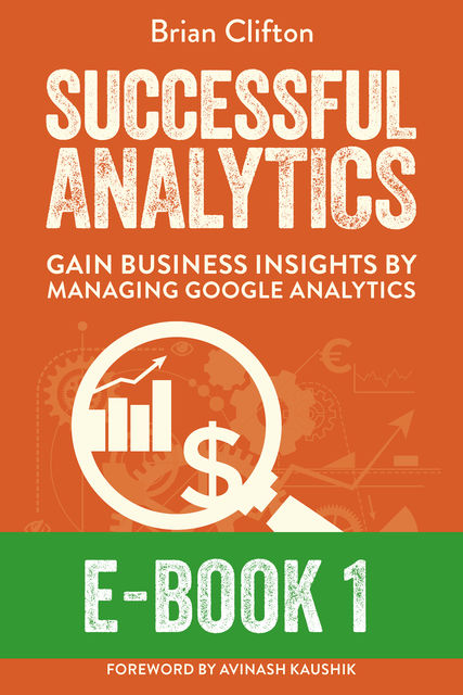 Successful Analytics ebook 1, Brian Clifton