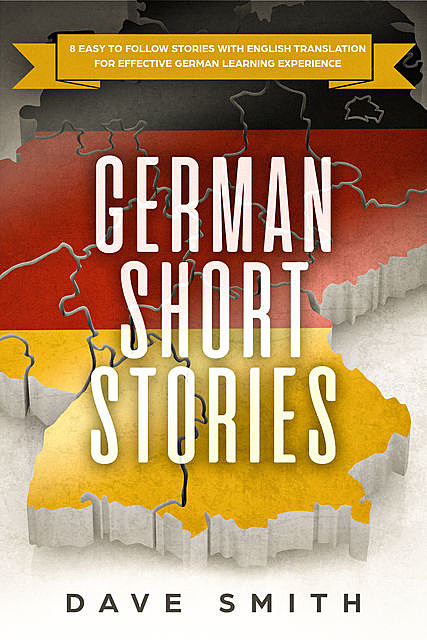 German Short Stories, Dave Smith