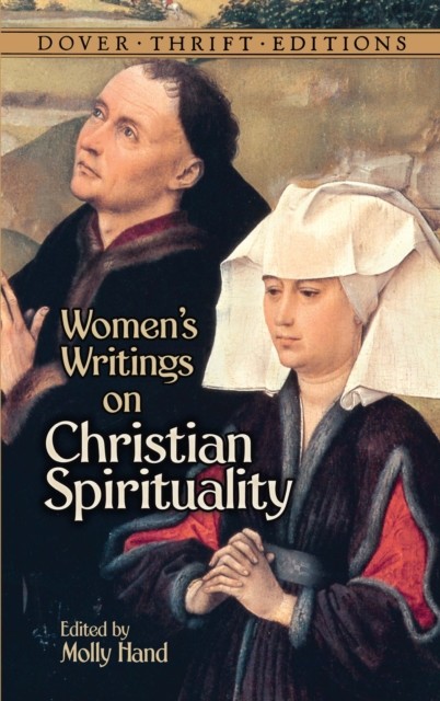 Women's Writings on Christian Spirituality, MOLLY HAND