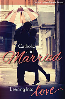 Catholic and Married, Art Bennett, Laraine Bennett