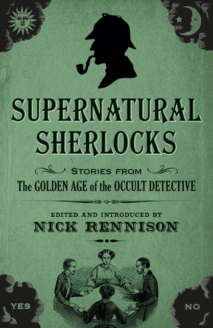 Supernatural Sherlocks, Nick Rennison