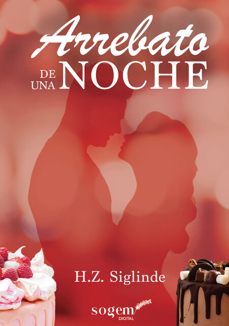 Arrebato de una noche, Siglinde H.Z.