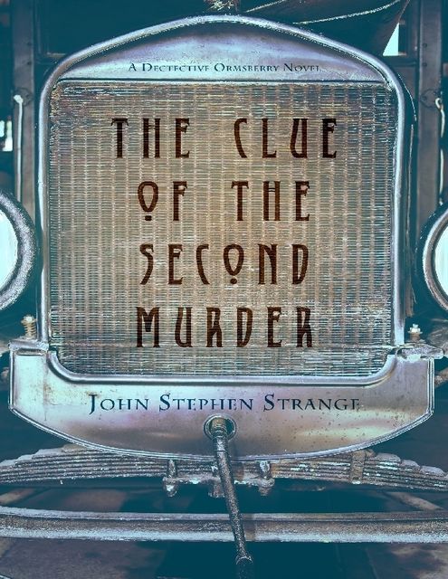 The Clue of the Second Murder, John Stephen Strange