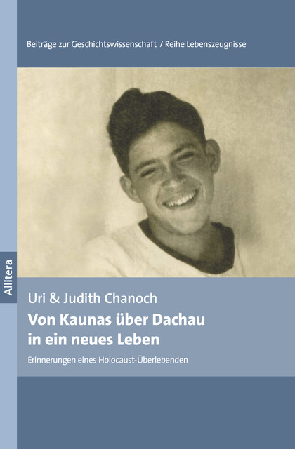 Von Kaunas über Dachau in ein neues Leben, Uri Chanoch