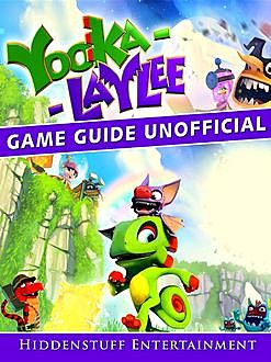 Yooka Laylee Game Guide Unofficial, Chala Dar