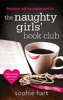 The Naughty Girls Book Club, Sophie Hart