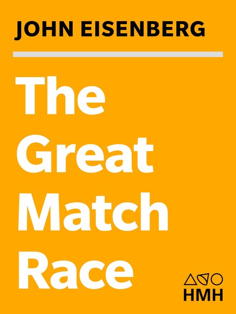 The Great Match Race, John Eisenberg