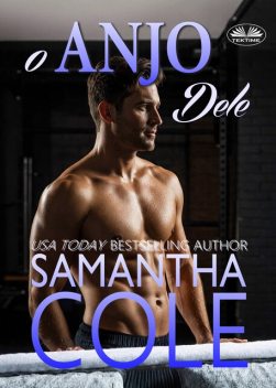 O Anjo Dele, Samantha Cole