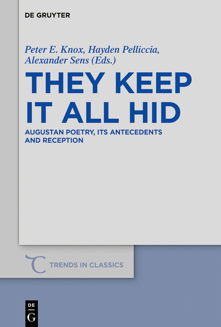 They Keep It All Hid, Alexander Sens, Hayden Pelliccia, Peter E. Knox