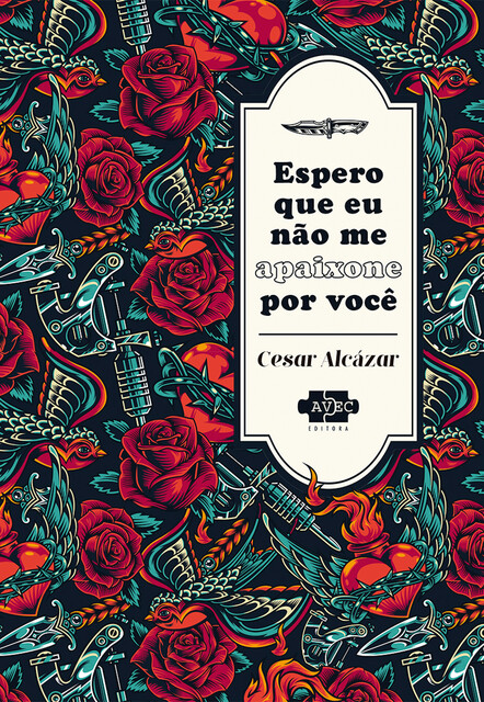 Espero que eu não me apaixone por você, Cesar Alcázar